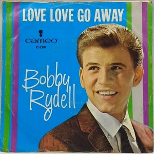 Bobby Rydell "Forget Him / Love, Love Go Away" 1963 C-280 7" 45 rpm Vinyl Record - Picture 1 of 4