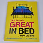 Great In Bed By Debby Herbenick & Grant Stoddard Paperback 2012 Sex Manual