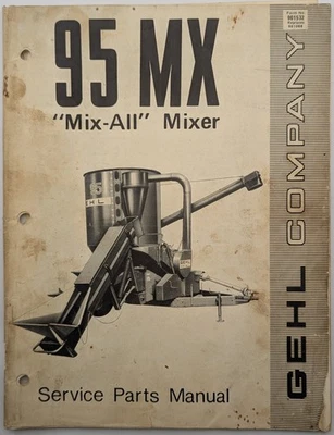 Original Gehl 95MX Mix-All Mixer Service Parts Manual No 901532 c 1980's - Image 1 of 4