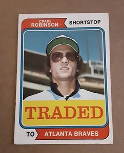 ⚾️1974 Topps Traded Craig Robinson #23T Baltimore Orioles VGEX⚾️