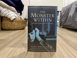 The Monster Within: Facing an Eating Disorder by Cynthia Rowland McClure (2002) - Picture 1 of 8