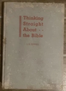 Signed! Thinking Straight About The Bible By Josiah Tidwell ~ Baylor University - Picture 1 of 12