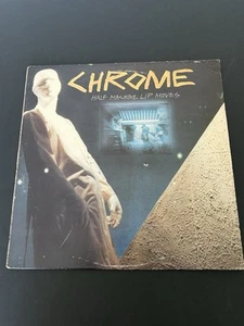 1979 -CHROME - Half Machine Lip Moves - First Press Siren Records DE-333-SEC - Picture 1 of 23