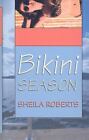 Roberts, Sheila : saison de bikini (Thorndike grand imprimé Lau