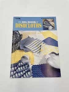 1998 Leisure Arts Big Book Dishcloth 3027 Crochet Pattern Book 99 Desing - Picture 1 of 5