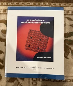 AN INTRODUCTION TO SEMICONDUCTOR DEVICES (COLLEGE IE By Donald A. Neamen) - Picture 1 of 2