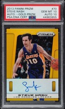 2013 Panini Gold Prizm Steve Nash 10/10 PSA 10 Auto 10 MVP HOF