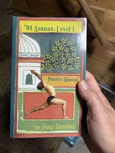 TONY SANCHEZ YOGA, 84 ASANAS: LEVEL 1: PRACTICE MANUAL - Picture 1 of 3