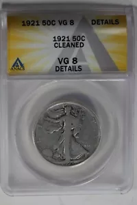 1921 .50 ANACS VG8 DETAILS CLEANED Walking Liberty, Lady Liberty Half - Picture 1 of 2