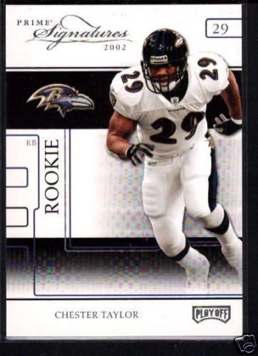 2002 PO Prime Sigs ROOKIE #100 Chester Taylor #/250 $30 - Image 1 of 1
