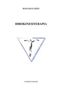 Idrokinesiterapia - Raffaele Gizzi - Foto 1 di 1