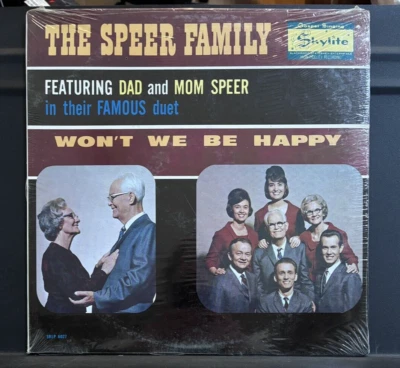 Speer Family / Won't We Be Happy (1965, Skylite SRLP-6027, Mono) Sealed Vinyl - Image 1 of 4