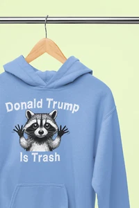 Donald Trump Is Trash Cute Racoon Jazz Hand Funny Hoodies Anti Trump Sweatshirts - Picture 1 of 33