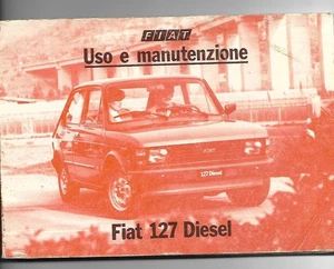 MANUALE USO  E MANUTENZIONE FIAT 127 DIESEL originale  1981 - Foto 1 di 1
