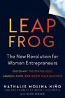 Leapfrog: The New Revolution For Women By Nathalie Molina Niño