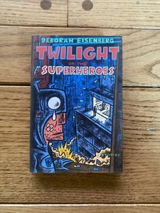 Twilight of the Superheroes : Stories by Deborah Eisenberg (2006, Hardcover) - Picture 1 of 9