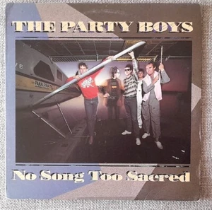 The Party Boys 'NO SONG TOO SACRED' LP (1984) EX / VG - Bild 1 von 6