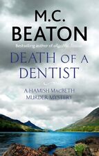 Death of a Dentist (Hamish Macbeth), Beaton, M.C., New condition, Book