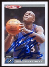 2004-05 Topps Total BRENDAN HAYWOOD Signed Card autograph AUTO WIZARDS CAVALIERS
