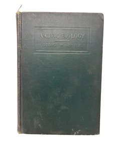 A Civic Biology Presented in Problems by George William Hunter (1914,Hardcover) - Imagen 1 de 8