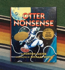 Signed Norton Juster Otter Nonsense - Picture 1 of 10