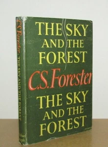 C S Forester - The Sky and the Forest - 1st/1st (1948 First Edition DJ) - Picture 1 of 5