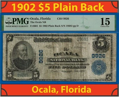 1902 $5 National Bank Ocala, Florida CH# 9926 PMG 15 crazy rare total 7 known - Image 1 of 4