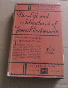 Life and Adventures of James Beckwourth Chief of the Crow Nation, Scout, Pioneer