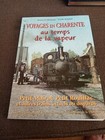 voyages en Charente au temps de la vapeur-livre ferroviaire sncf cheminot train