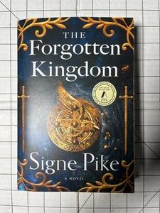 The Forgotten Kingdom by Signe Pike Advance Reader's Edition 2020 PB Ships Fast - Foto 1 di 4