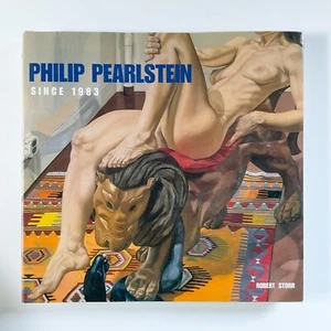 Phillip Pearlstein Since 1983 Robert Miller Gallery Hardcover Book of Art - Imagen 1 de 17