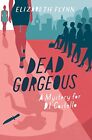 Dead Gorgeous: A Mystery For D.I. Costello By Elizabeth Flynn