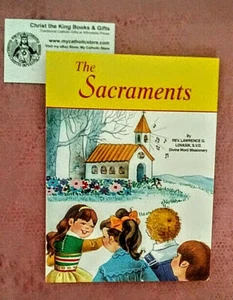 THE SACRAMENTS: A ST JOSEPH CHILDREN'S PICTURE BOOK BY FR LAWRENCE LOVASIK SVD - Picture 1 of 1