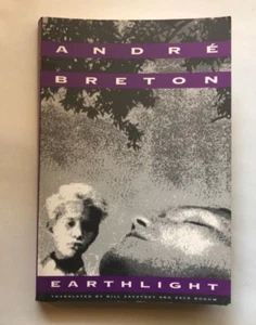Breton André andre surrealism EARTHLIGHT poems Signed bill zavatsky zack rogow ! - Picture 1 of 2