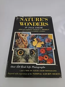 Vintage 1956 Nature's Wonders in Full Color Hardback Book Charles Sherman - Foto 1 di 6