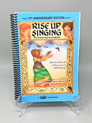 15th Anniversary Edition Rise Up Singing The Group Singing Songbook - Image 1 of 2