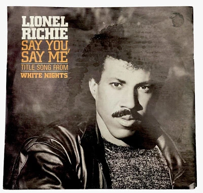 Lionel Richie Say You Say Me / Can’t Slow Down Vinyl Record 7” 45 RPM 1819-MF - Image 1 of 4