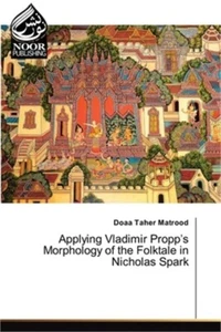 Applying Vladimir Propp's Morphology of the Folktale in Nicholas Spark (Paperbac - Picture 1 of 1