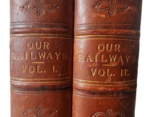 OUR RAILWAYS: Their Origin, Development, Incident & Romance /J. Pendleton / 1896 - Picture 1 of 24