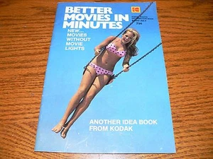 Original Kodak "Better Movies in Minutes"~Eastman Kodak Idea Book 1972 - Picture 1 of 2