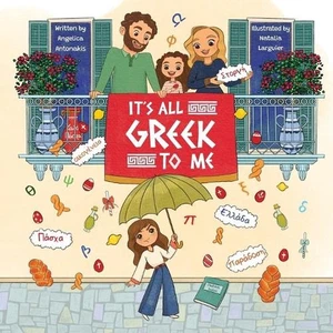 It is all greek to me by Angelica Antonakis Paperback Book - Picture 1 of 1
