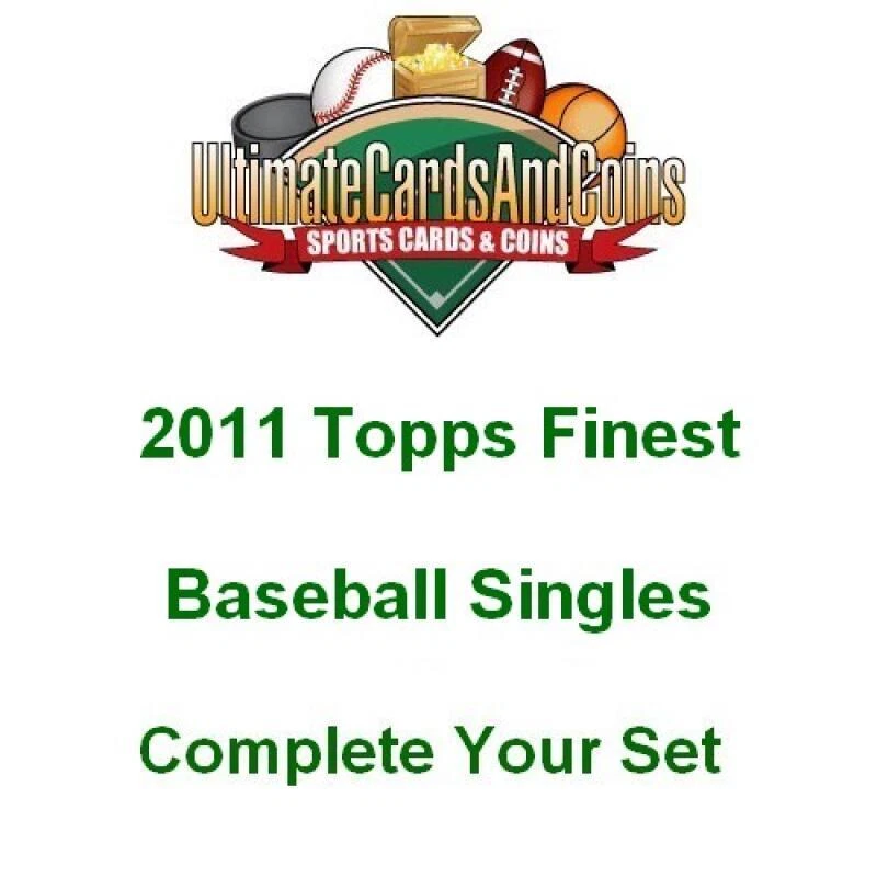 2011 Topps Finest 1-100 Baseball Singles Complete Your Set - Image 1 of 1