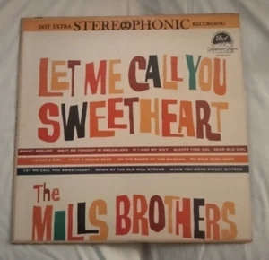 The Mills Brothers - Let Me Call You Sweetheart - Vinyl LP Schallplatte #DLP25208 - Bild 1 von 6