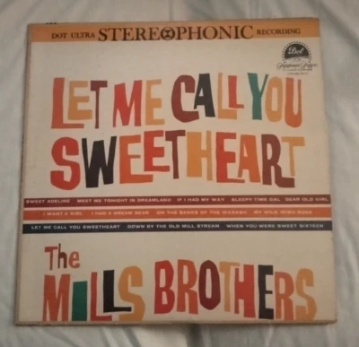 The Mills Brothers-Let Me Call You Sweetheart-VINYL LP Record #DLP25208 - Image 1 of 4