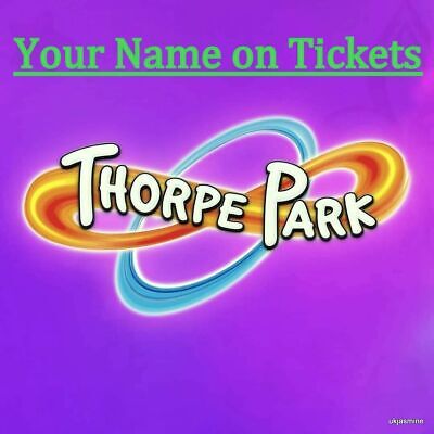 💖 2 X Thorpe Park Tickets - Tuesday 23rd August 2022 E-Ticket > With YOUR NAME • 59.99£