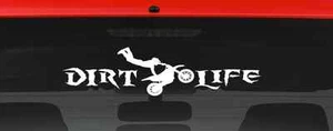 Dirt Life (L11) Vinyl Decal Sticker Car/Truck Laptop/Netbook Window ATV Bike - Bild 1 von 1