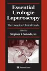 Current Clinical Urology Ser.: Essential Urologic Laparoscopy (2003, Hardcover)