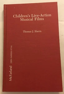 CHILDREN'S LIVE-ACTION MUSICAL FILMS HC Thomas Harris - Imagen 1 de 3