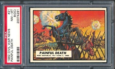 1962 Topps Civil War News #21: Painful Death ~ PSA 8 oc - Image 1 of 2