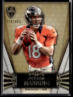 L64,273 - 2012 Topps Supreme #22 Peyton Manning /462 - Image 1 of 2